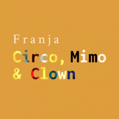 Franja de Circo, Mimo y Clown