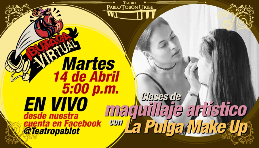 ButacaVirtual - Taller de maquillaje artístico en vivo con la Pulga Make Up ButacaVirtual - Taller de maquillaje artístico en vivo con la Pulga Make Up