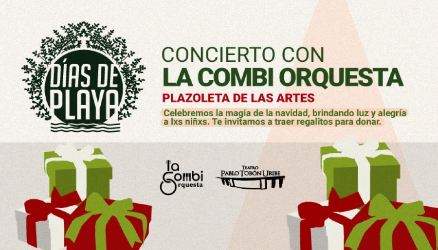 #DíasDePlaya - La Combi Orquesta