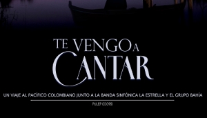 Te vengo a cantar