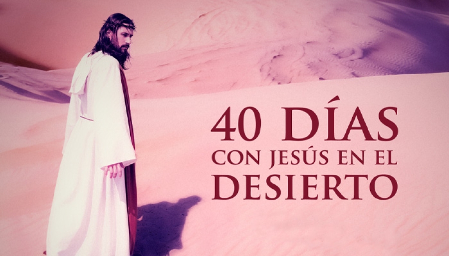 40 días con Jesús en el desierto
