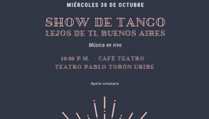 Show de tango &quot;Lejos de ti, Buenos Aires&quot;