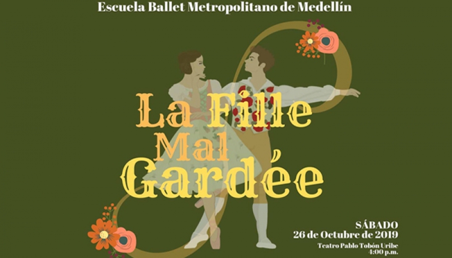 Ballet Metropolitano de Medellín presenta suite &quot;La File Mal Gardée&quot;