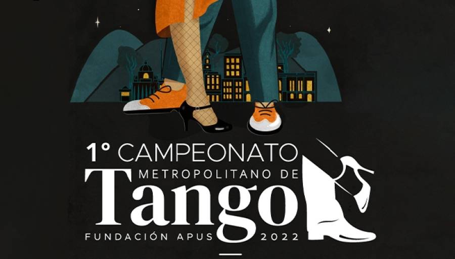 Primer Campeonato Metropolitano de Tango Fundación APUS - 2022